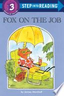 Fox on the Job