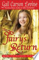 The Fairy's Return and Other Princess Tales