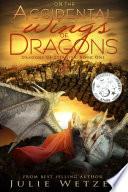 On the Accidental Wings of Dragons