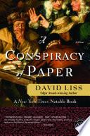 A Conspiracy of Paper