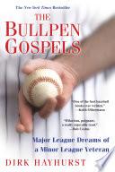 The Bullpen Gospels: