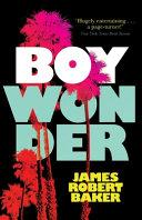 Boy Wonder (Valancourt 20th Century Classics)