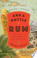 And a Bottle of Rum, Revised and Updated