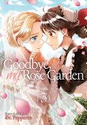 Goodbye, My Rose Garden Vol. 3 image