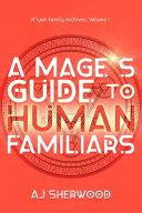 A Mage's Guide to Human Familiars image