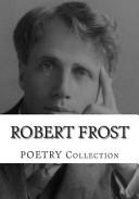 Robert Frost, Poetry Collection