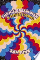 The Ice Cream Man and Other Stories image