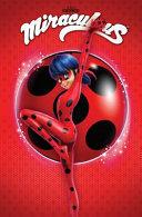 Miraculous: Tales of Ladybug and Cat Noir image