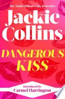 Dangerous Kiss