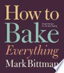 How To Bake Everything