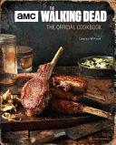 The Walking Dead: The Official Cookbook and Survival Guide image