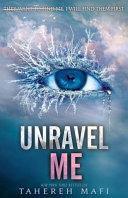 Unravel Me: Shatter Me Series 2 image