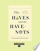 The Haves and the Have-Nots