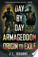 Day by Day Armageddon: Origin to Exile