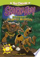 You Choose Stories: Scooby Doo: The Mystery of the Maze Monster