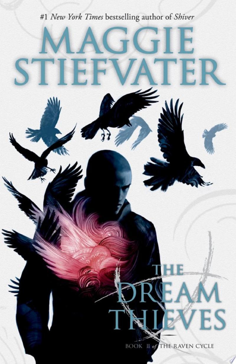 The Dream Thieves (The Raven Cycle, Book 2)