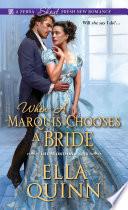 When a Marquis Chooses a Bride