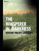 The Whisperer in the Darkness image