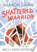 Shattered Warrior