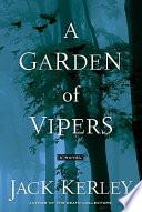 A Garden of Vipers