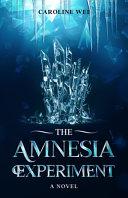 The Amnesia Experiment