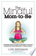 The Mindful Mom-to-Be