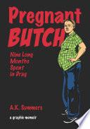 Pregnant Butch
