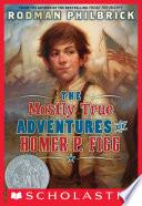 The Mostly True Adventures Of Homer P. Figg