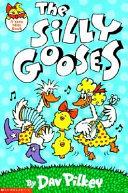 The Silly Gooses