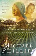 The Color of Your Skin Ain't the Color of Your Heart (Shenandoah Sisters Book #3) image