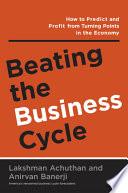 Beating the Business Cycle
