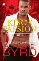 King's Passion (Mills & Boon Kimani Arabesque) (House of Kings, Book 1)