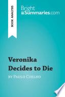 Veronika Decides to Die by Paulo Coelho (Book Analysis)