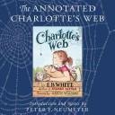 The Annotated Charlotte's Web image