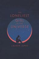 The Loneliest Girl in the Universe image