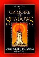 A Grimoire of Shadows