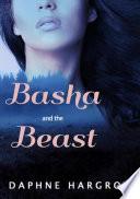 Basha and the Beast