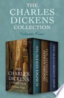 The Charles Dickens Collection Volume Four