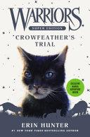 Warriors Super Edition: Crowfeather’s Trial