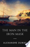 Alexandre Dumas - The Man in the Iron Mask (Classic Books)