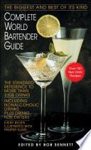 Complete World Bartender Guide