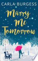 Marry Me Tomorrow: The perfect, feel-good read to curl up with in 2017!
