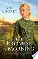 The Promise of Morning (At Home in Beldon Grove Book #2) image