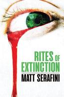 Rites of Extinction