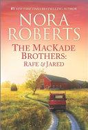 The Mackade Brothers: Rafe & Jared