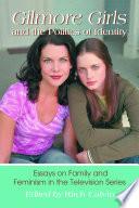 Gilmore Girls and the Politics of Identity image