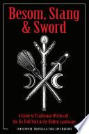 Besom, Stang, and Sword