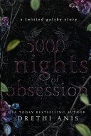 5000 Nights of Obsession