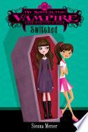 My Sister the Vampire #1: Switched image