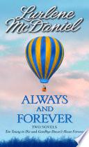 Always and Forever: Two Novels